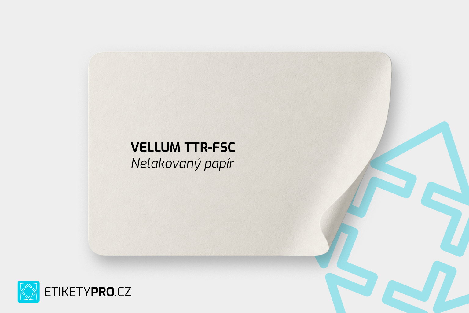 Nelakovaný papír – VELLUM TTR-FSC